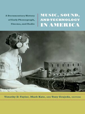 cover image of Music, Sound, and Technology in America